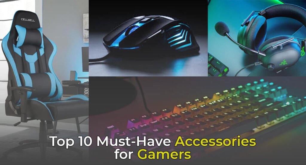 Top 10 Must-Have Accessories For Gamers - Game Zone Central